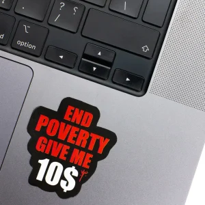 Vinyl Laptop Sticker irregular english text End poverty shape with black 3mm outline round corner and white and red text on macbook beside keyboard