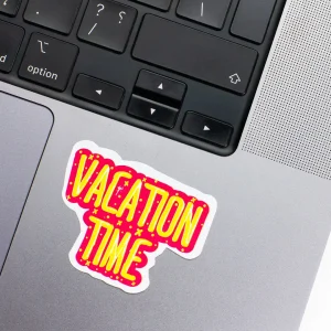 Vinyl Laptop Sticker irregular english text Vacation time shape with white 3mm outline round corner and pink yellow text on macbook beside keyboard