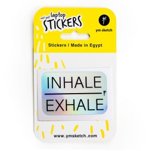 Holographic Laptop Sticker rectangle shape with round corner with black text Inhale Exhale in YM Sketch packaging yellow and white color with phrase not just laptop stickers made in egypt